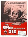 The Brain That Wouldn't Die film poster